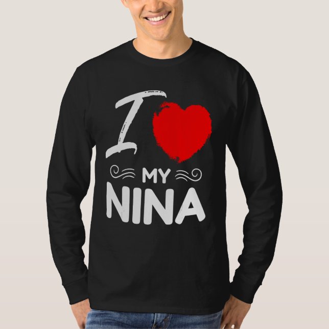 I Love My Nina Cute Mother Grandma Matching Family T Shirt (Framsida)