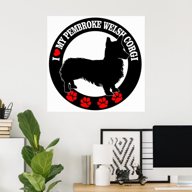 I Love My Pembroke Welsh Corgi Poster (Skapare uppladdad)