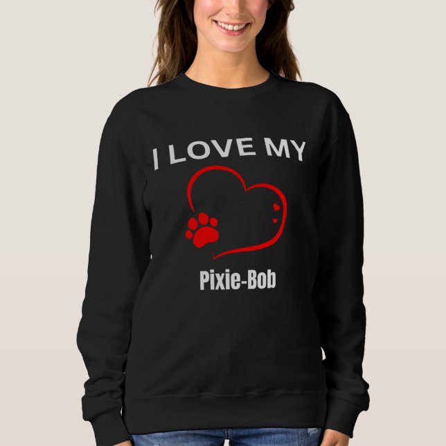 I love my pixie bob breed cat Cat T Shirt (Framsida)
