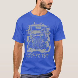 I Love My Rat Ratrod Car Design gift T Shirt