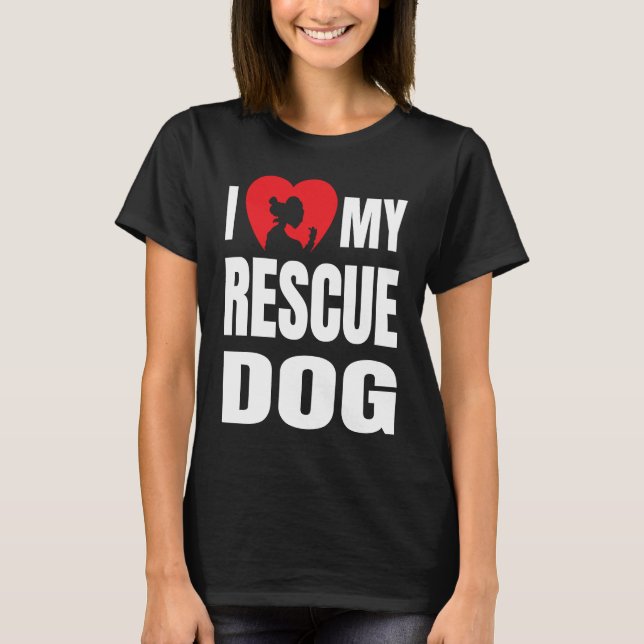 I Love My Rescue Dog with Dog Silhouette in Heart T Shirt (Framsida)