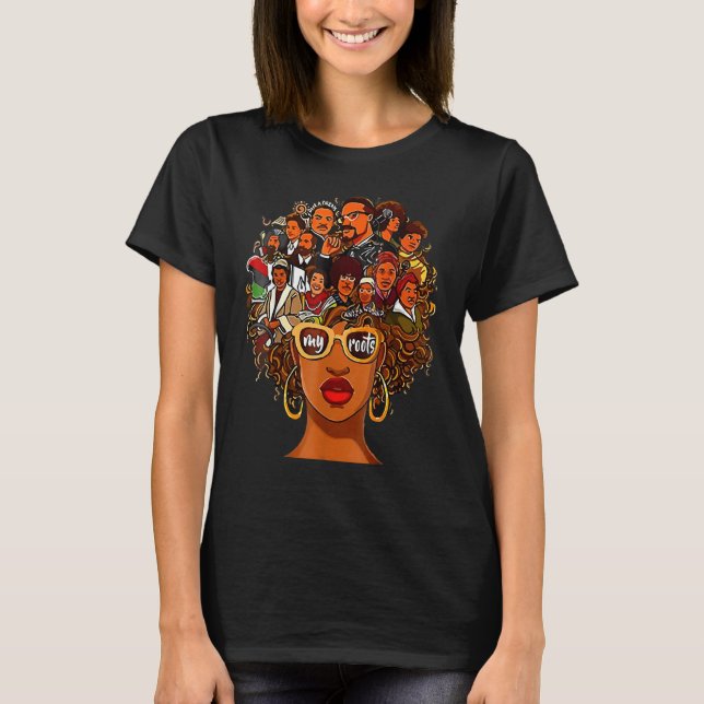I Love My Roots Back Powerful History Month Pride  T Shirt (Framsida)