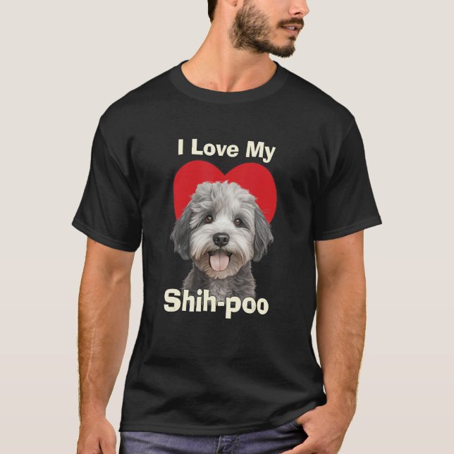 I Love My Shihpoo Shih-poo Puppy Dog T Shirt (Framsida)