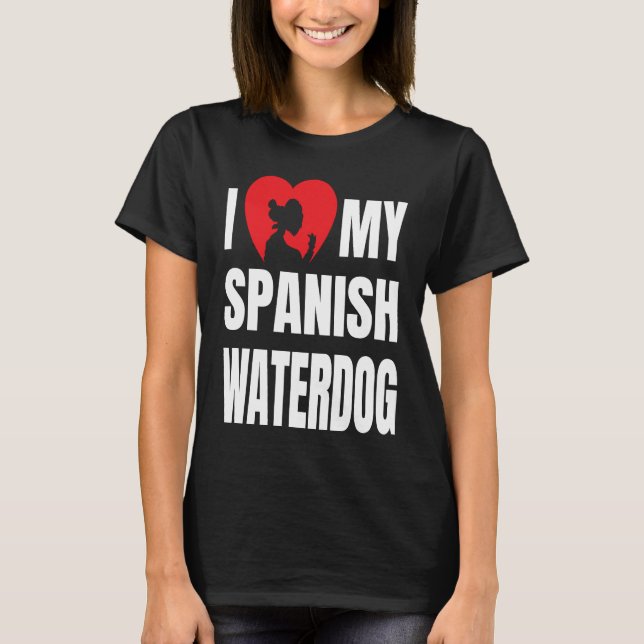 I Love My Spanish Waterdog Dog Silhouette in Heart T Shirt (Framsida)
