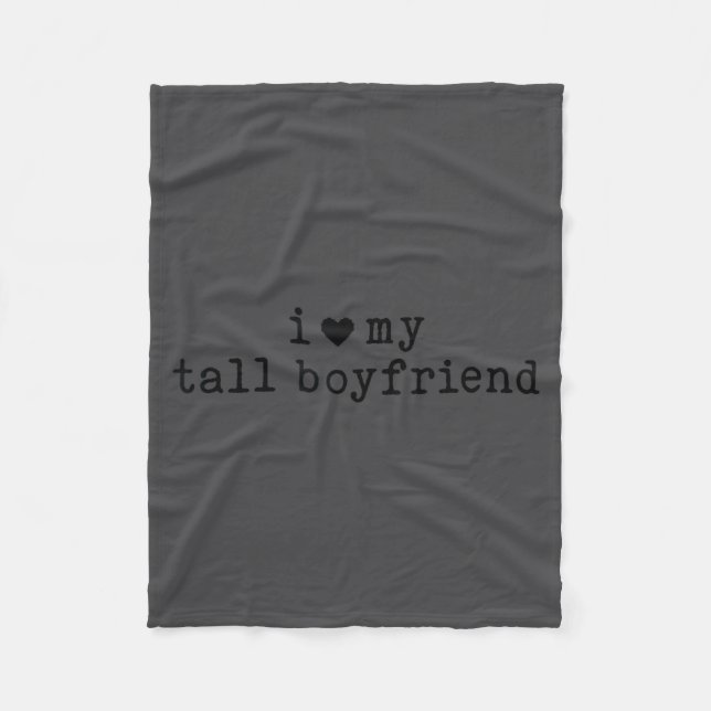 I Love My Tall Boyfriend Funny Girlfriend  Fleecefilt (Framsidan)