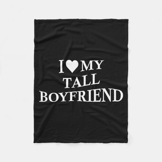 I Love My Tall Boyfriend Funny Girlfriend On Back  Fleecefilt (Framsidan)
