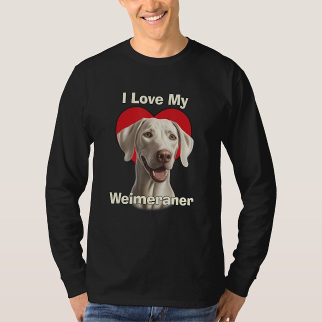 I Love My Weimaraner Puppy Dog T Shirt (Framsida)