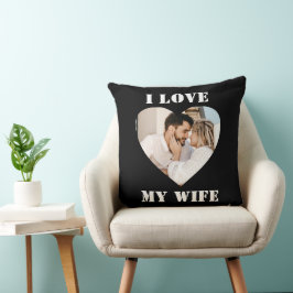I Love My Wife Heart Custom Personalized Photo Kudde