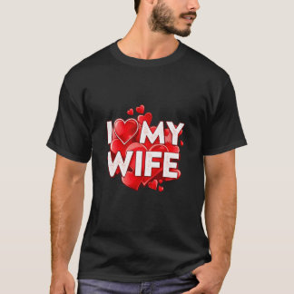 I Love My Wife – Romantic Heart Typography Design T Shirt