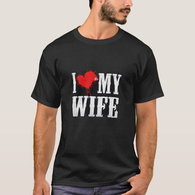 I Love My Wife Valentine Design T Shirt (Framsida)