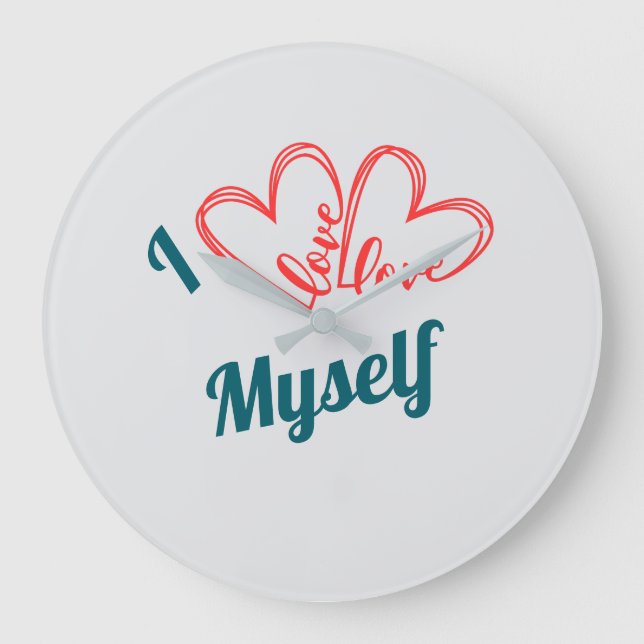 I Love Myself - Self-Care Button Stor Klocka (Framsida)