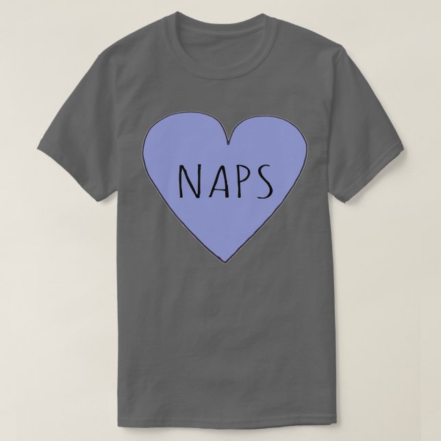 I LOVE NAPS 1 T SHIRT (Design framsida)