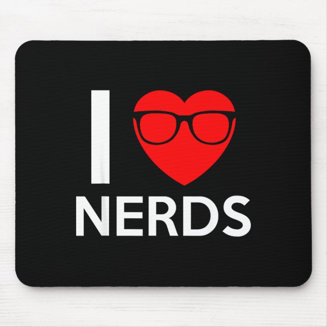 I Love Nerds Gles Funny Heart Valentines Gift Men  Musmatta (Framsidan)