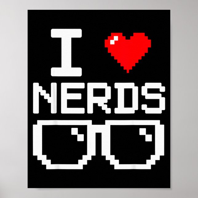 I Love Nerds I Heart Nerds For Science Book Knowle Poster (Framsidan)