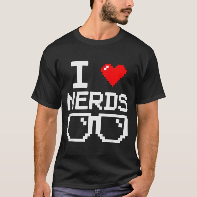I Love Nerds I Heart Nerds For Science Book Knowle T Shirt (Framsida)