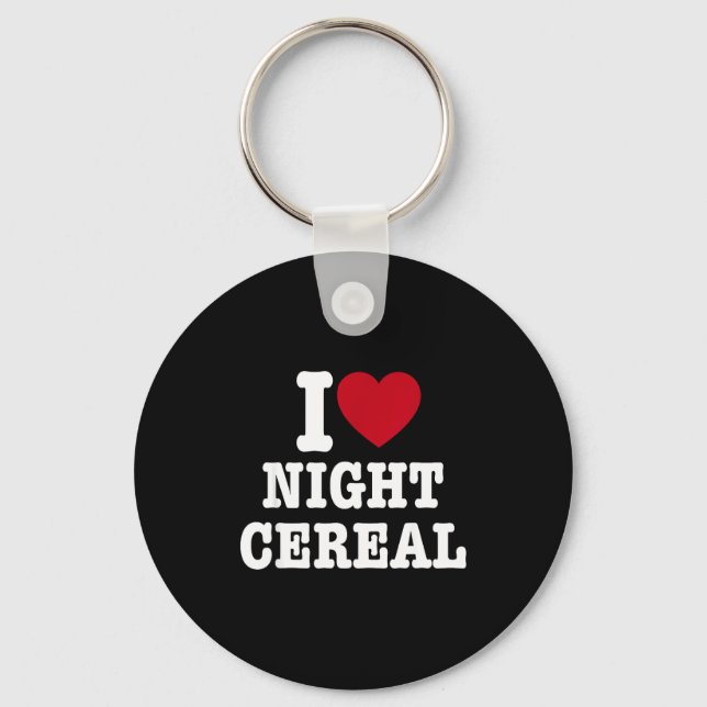I Love Night Cereal Funny For Men Women  Nyckelring (Framsida)