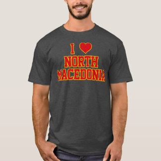 I Love North Macedonia T Shirt