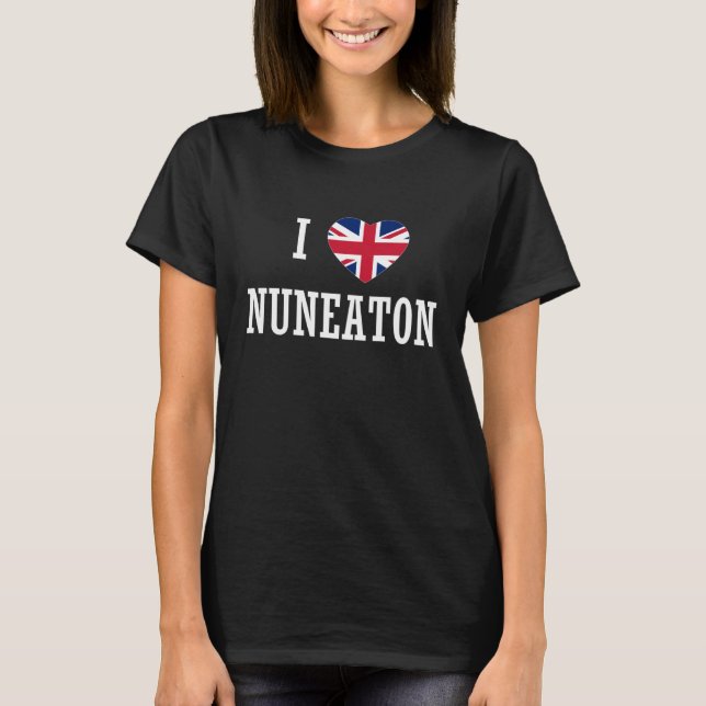 I Love Nuneaton England Union Jack Flag Heart Engl T Shirt (Framsida)