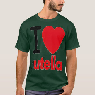 I LOVE NUTELLA  T SHIRT