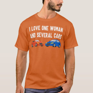 I Love One And Several Cars Cars Auto S retro T Shirt