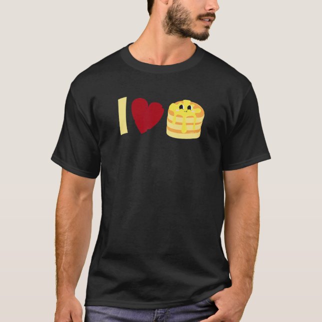 I love Pancakes     Pancake T Shirt (Framsida)
