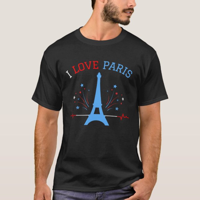 I Love Paris With Eiffel Tower For France Lovers T Shirt (Framsida)