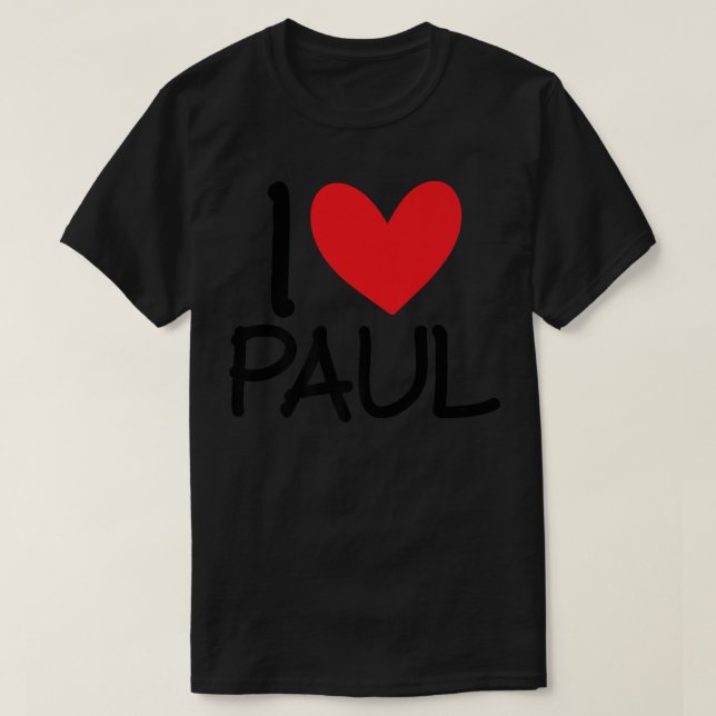 I Love Paul Name Heart Personalized Men Guy BFF Fr T Shirt (Design framsida)