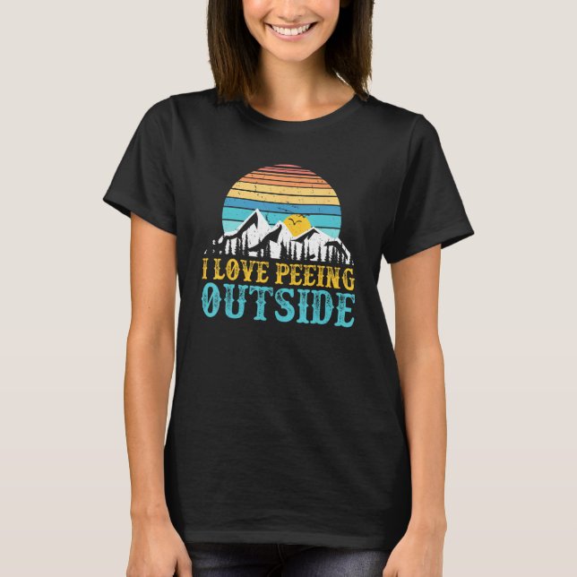 I Love Peeing Outside Camping Hiking  Retro Sunset T Shirt (Framsida)