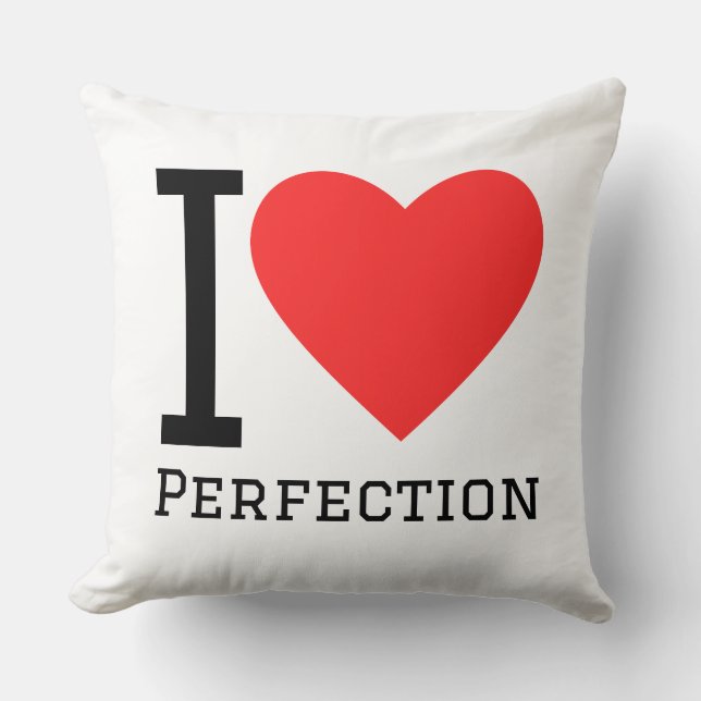 I love perfection kudde (Framsida)