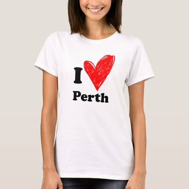 I love Perth Tee Shirt (Framsida)