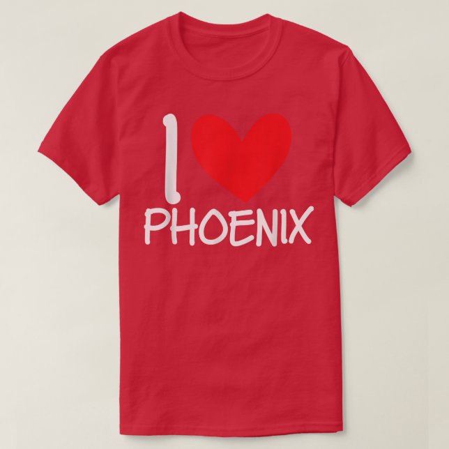 I Love Phoenix Name Personalized Men Guy BFF Heart T Shirt (Design framsida)