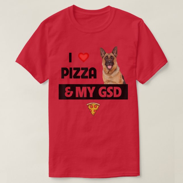 I Love Pizza and My GSD German Shepherd Dog Pepper T Shirt (Design framsida)