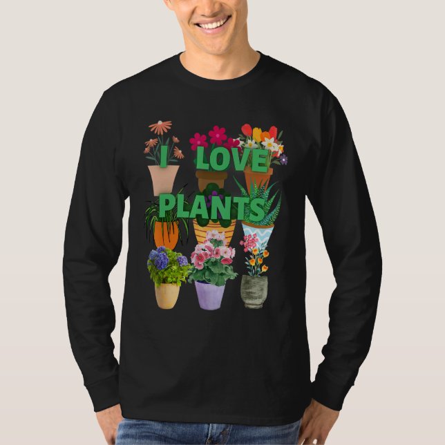 I love plants Many Pots T Shirt (Framsida)