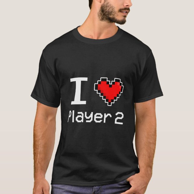 I Love Player 2 Pixel He Gamer T Shirt (Framsida)