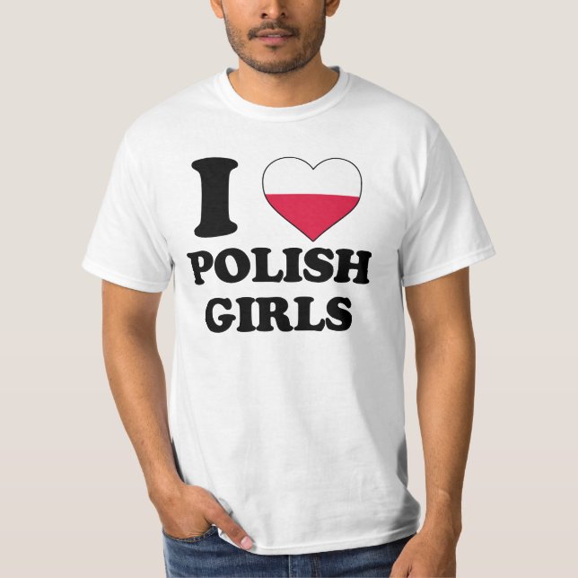 I love Polish Girls Tee Shirt (Framsida)