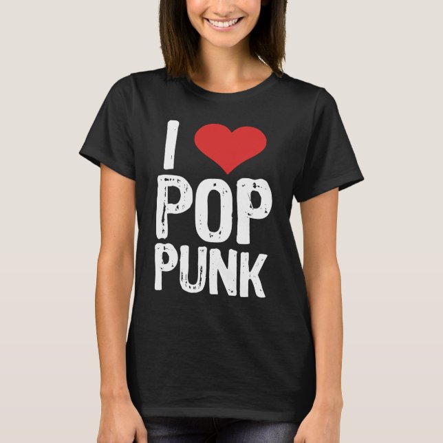 I Love Pop Punk T Shirt (Framsida)