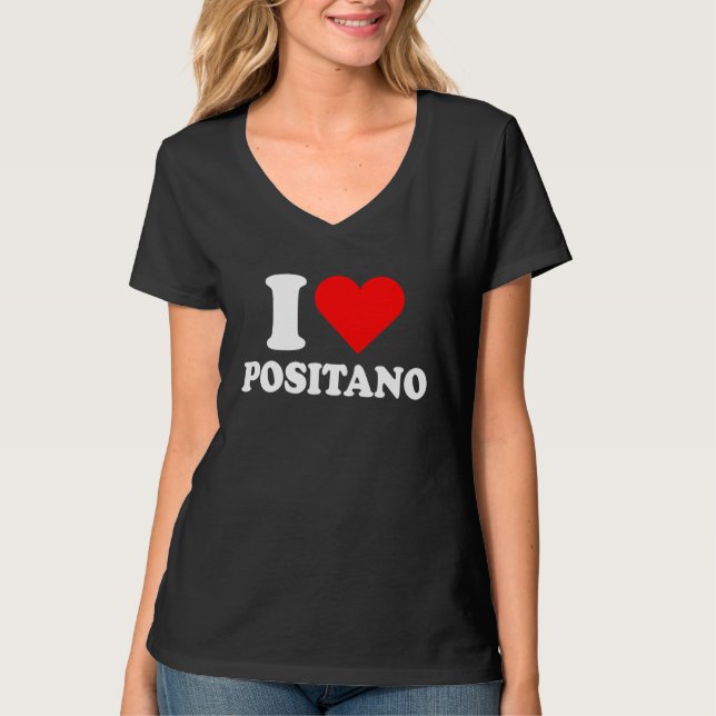 I Love Positano I Love Italy Travel Heart Amalfi C T Shirt (Framsida)