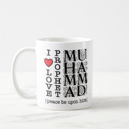 I Love Prophet Muhammad ﷺ Islamic Gift for Muslims Kaffemugg