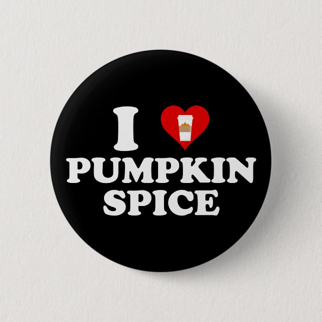 I Love Pumpkin Spice Knapp (Framsida)