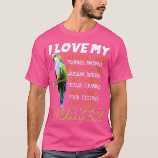 I Love Quaker Parrot Gift Funny Blue Quaker Lover T Shirt
