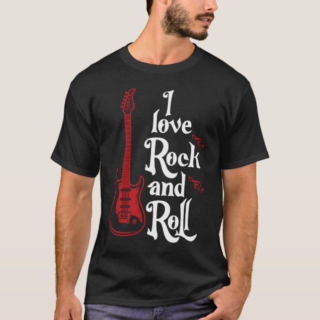 I love rock and roll T-Shirt (Framsida)