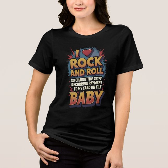 I Love Rock N Roll At Any Cost T Shirt (Framsida)