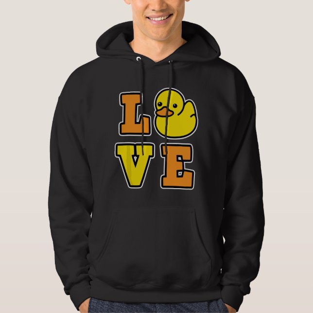 I Love Rubber Ducks for Duck loving Men and Women  Hoodie (Framsida)