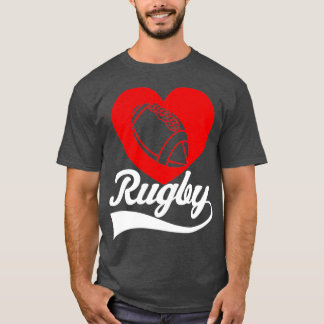 I love rugby Rugby forever 2 T Shirt