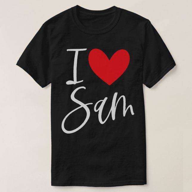 I Love Sam Name Personalized Girl Woman BFF Samant T Shirt (Design framsida)