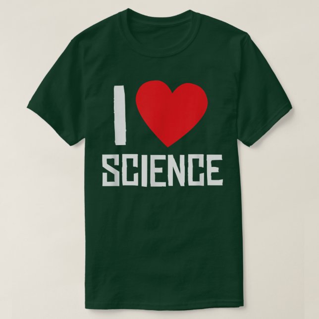 I Love Science - Heart - Nerd  T Shirt (Design framsida)
