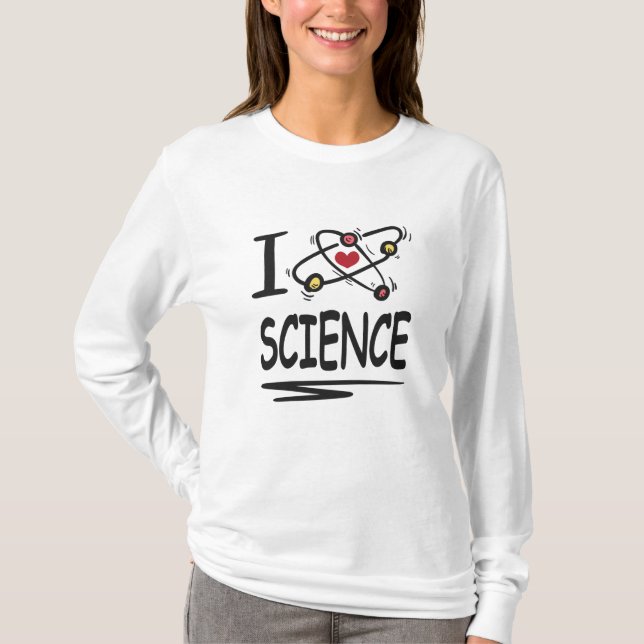 I love Science T Shirt (Framsida)