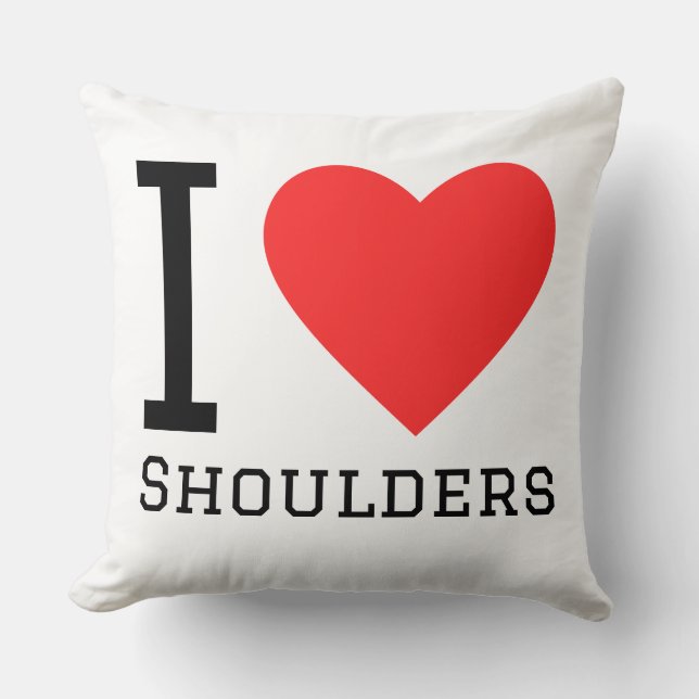 I love Shoulders Kudde (Framsida)