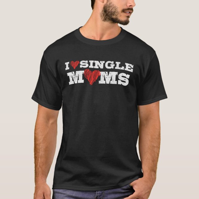 I love single moms single man party vacation t shirt (Framsida)