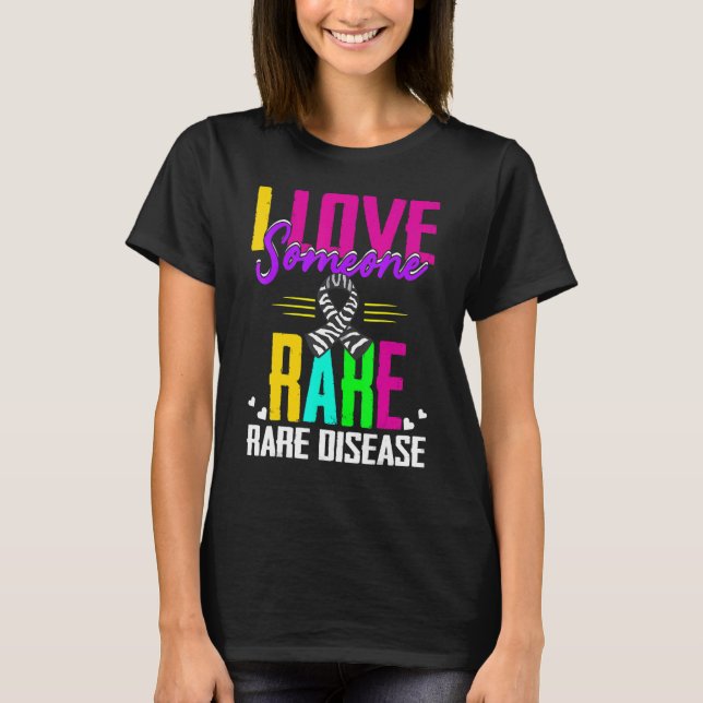 I Love Someone Rare Disease Rare Disease Day 2022 T Shirt (Framsida)